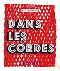 Fred Paronuzzi - Dans les cordes