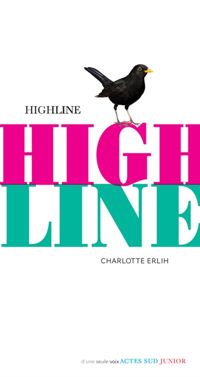 Couverture du livre Highline - Charlotte Erlih