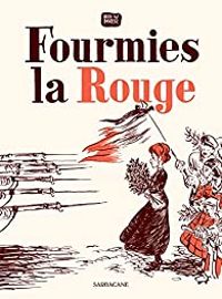 Alex W Inker - Fourmies la rouge