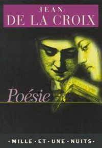 Jean De La Croix - Poésie