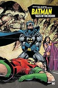 Couverture du livre Batman - Tales of the Demon - Dennis Oneil - Michael Golden - Bob Brown - Irv Novick - Don Newton