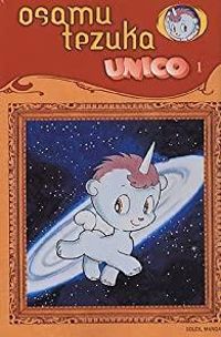 Couverture du livre Unico, la petite licorne - Osamu Tezuka