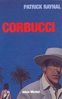 Couverture du livre Corbucci - Patrick Raynal