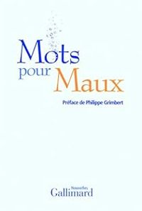 Couverture du livre Mots pour Maux - Philippe Grimbert