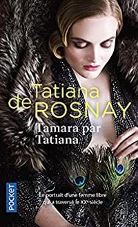 Tatiana De Rosnay - Tamara par Tatiana