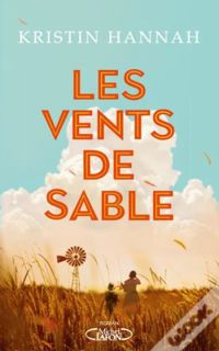 Couverture du livre Les vents de sable - Kristin Hannah