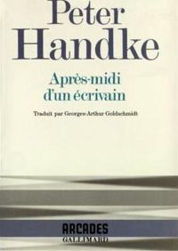 Couverture du livre Après-midi d'un écrivain : Récit - Peter Handke