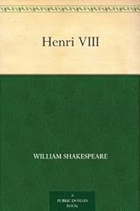 Couverture du livre Henri VIII - William Shakespeare