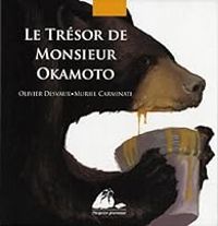 Couverture du livre Le trésor de monsieur Okamoto - Muriel Carminati - Olivier Desvaux