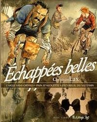 Couverture du livre Échappées belles - Lax 