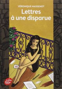 Couverture du livre Lettres à une disparue - Veronique Massenot