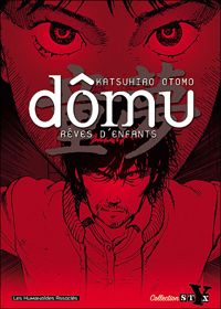 Katsuhiro Otomo - Domu : Rêves d'enfants