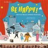 Couverture du livre Be Happy ! - Susie Morgenstern