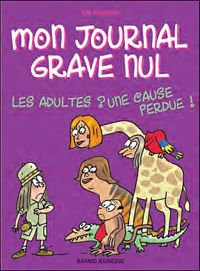 Jim Benton - Les adultes ? Une cause perdue !