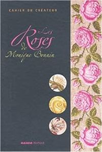 Couverture du livre Les Roses - Monique Bonnin - Catherine Caubere