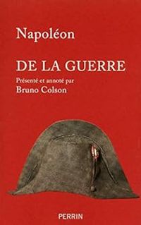 Couverture du livre De la guerre - Napoleon Bonaparte