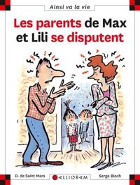 Couverture du livre Les parents de Max et Lili se disputent - Serge Bloch - Dominique De Saint Mars