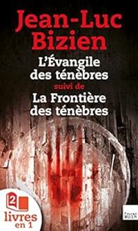 Couverture du livre L'Evangile des ténèbres  - Jean Luc Bizien