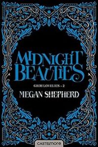 Megan Shepherd - Midnight Beauties