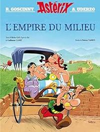 Fabrice Tarrin - Astérix : L'Empire du milieu