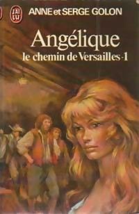 Anne Golon - Serge Golon - Le chemin de Versailles