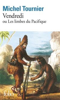 Couverture du livre Vendredi ou les Limbes du Pacifique - Michel Tournier