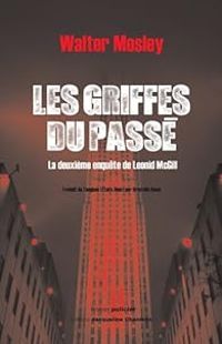 Walter Mosley - Les griffes du passé