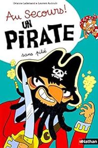 Couverture du livre Au secours ! Un pirate sans pitié - Orianne Lallemand