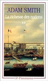 Adam Smith - La richesse des nations