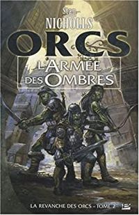 Stan Nicholls - L'Armée des ombres