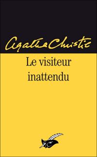 Agatha Christie - Le visiteur inattendu