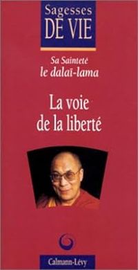  Dalai Lama - La voie de la liberté