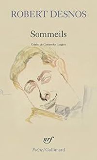 Couverture du livre Sommeils - Robert Desnos