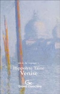 Couverture du livre Venise  - Hippolyte Adolphe Taine