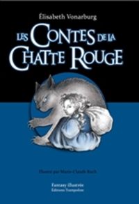 Lisabeth Vonarburg - Les Contes de la Chatte Rouge