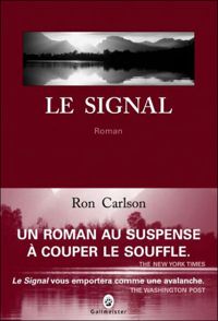 Ron Carlson - Le signal