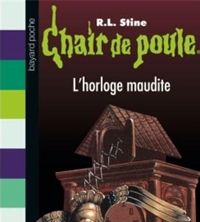 R. L. Stine - L'Horloge maudite