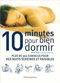 Anne Tardy - 10 minutes pour bien dormir