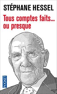 Couverture du livre Tous comptes faits... ou presque - Stephane Hessel