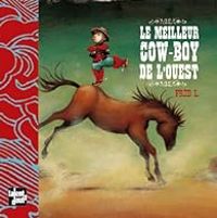  Fred L - Le meilleur cow-boy de l'Ouest