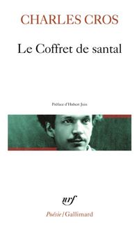 Charles Cros - Le Coffret de santal