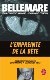 Pierre Bellemare - L'Empreinte de la bête