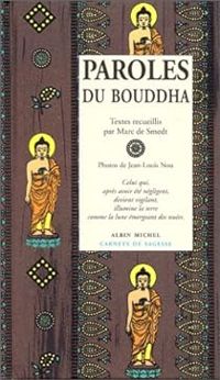 Couverture du livre Paroles du Bouddha - Marc De Smedt