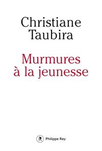 Couverture du livre Murmures à la jeunesse (Document) - Christiane Taubira