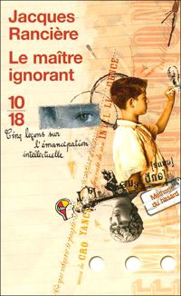 Couverture du livre Le maître ignorant - Jacques Ranciere