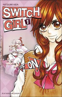 Couverture du livre Switch Girl !! T01 - Natsumi Aida