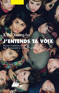 Couverture du livre J'entends ta voix - Young Ha Kim