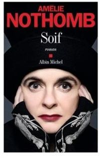 Couverture du livre Soif - Amelie Nothomb