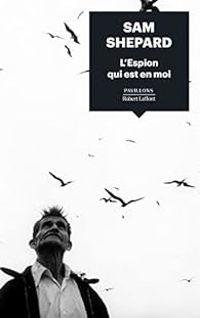 Couverture du livre L'espion qui est en moi - Sam Shepard