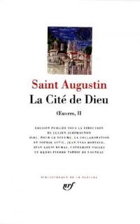 Saint Augustin - La cité de Dieu